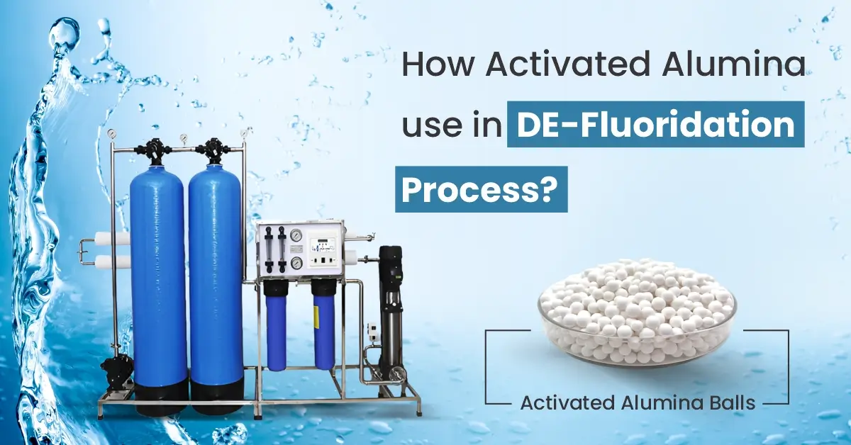  How Activated Alumina Use In De Fluoridation Process