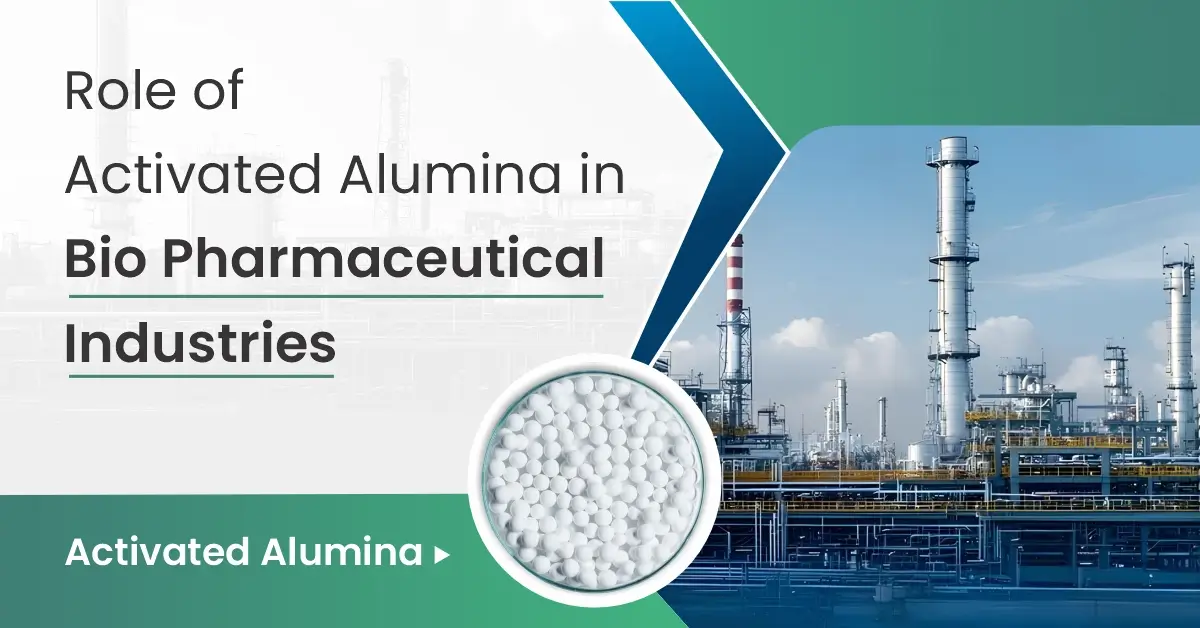  Role Of Activated Alumina In Bio Pharmaceutical Industries